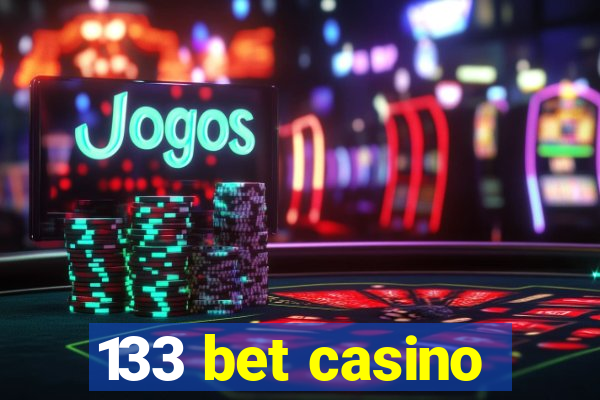 133 bet casino
